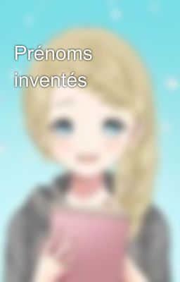 Prénoms inventés