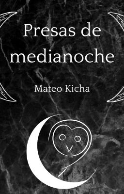 Presas de medianoche