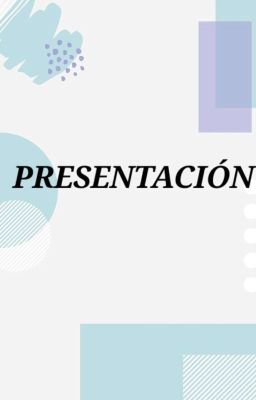 ★•~PRESENTACIÓN~•★