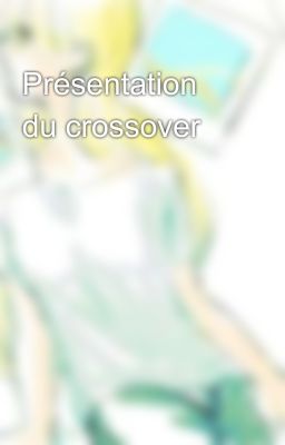 Présentation du crossover