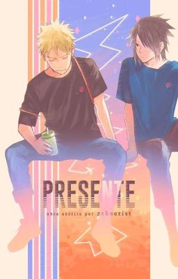 Presente {NaruSasu}