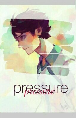 pressure {oikawa tooru tribute}