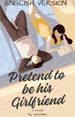 Pretend to be His Girlfriend (English Version)