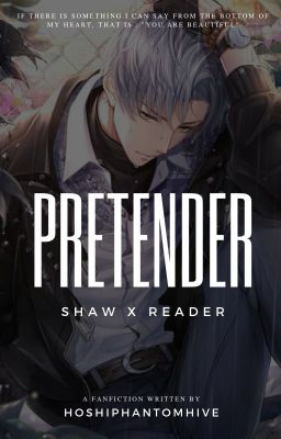 Pretender || Shaw x Reader