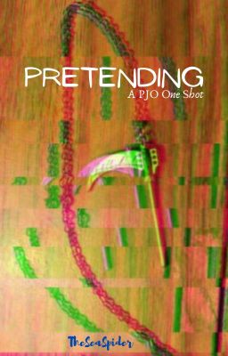 Pretending: A Silena Beauregard One Shot