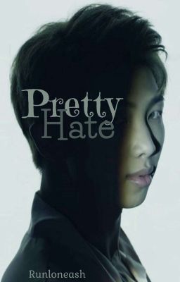 Pretty Hate · namjoon