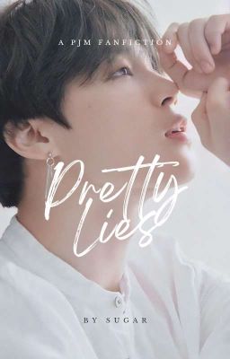 | Pretty Lies |  Jimin ✔️