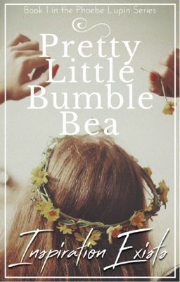 Pretty Little Bumble Bea /James Potter/ ❁book 1❁