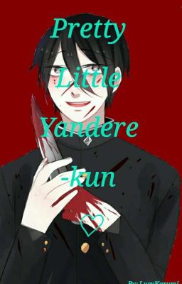 Pretty Little Yandere-kun ♡