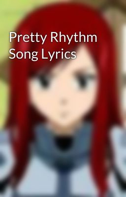 Pretty Rhythm Song Lyrics