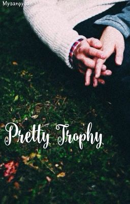 Pretty Trophy