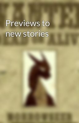 Previews to new stories