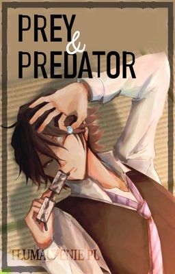 Prey and Predator - Ofiara i Drapieżnik | RanpoxReader | Tłumaczenie  PL [Zaw.]