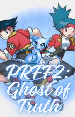 PRFF2: Ghost of Truth