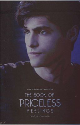 PRICELESS Feelings | Alec Lightwood