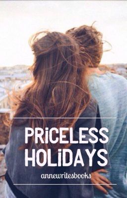 Priceless holidays