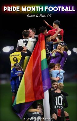 ✔️ « PRIDE MONTH FOOTBALL 2024 » | Recueil de Flash-OS 