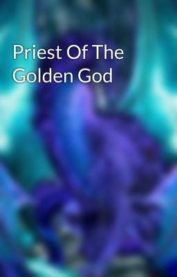 Priest Of The Golden God