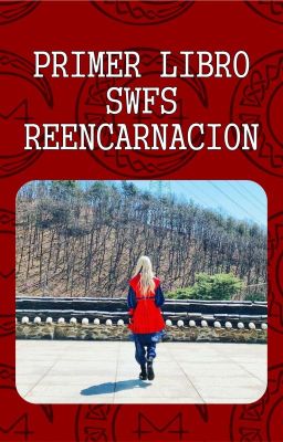 Primer Libro - SWFS - Reencarnación