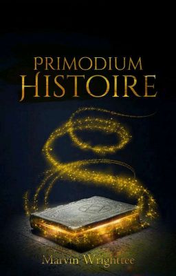 Primordium Histoire