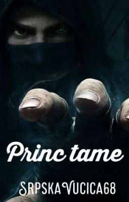 Princ tame -ZAVRŠENA-