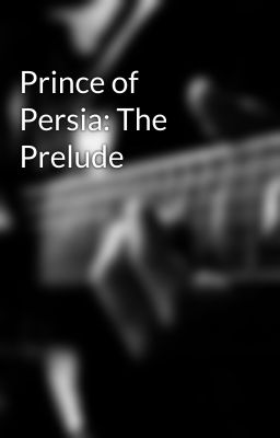 Prince of Persia: The Prelude