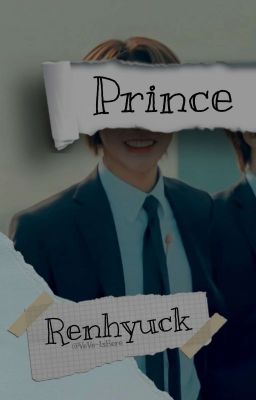 Prince》Renhyuck [ ✔ ]