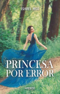 Princesa por Error (Libro #1) DE VENTA EN AMAZON