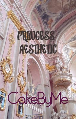 Princess Aesthetic