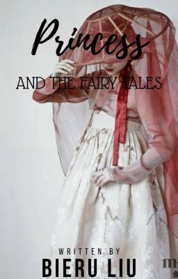 Princess and The Fairy tales [END]