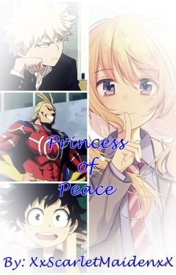 Princess of Peace [BNHA]