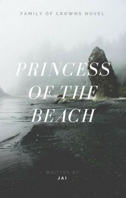 Princess of the Beach (Family of Crowns, Book One)