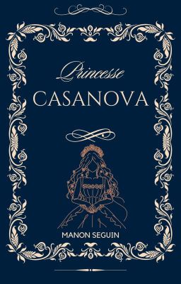 Princesse Casanova - Tome 1