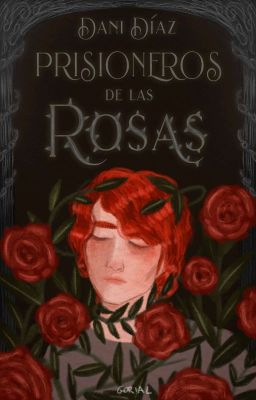 Prisioneros de las Rosas | Fantasía