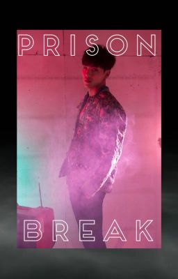 Prison Break・Monsta X Applyfic 《OPEN》