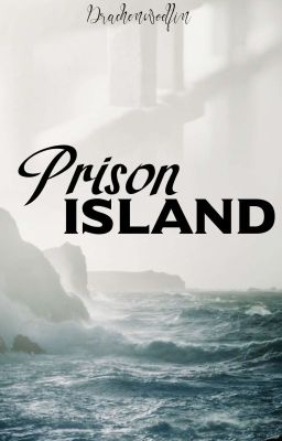 Prison Island