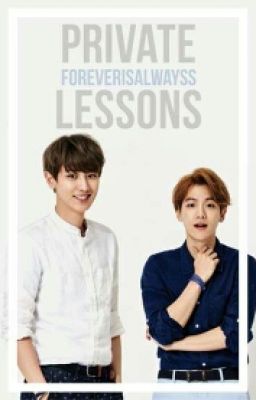 Private Lessons | chanbaek | (oneshot)