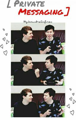 Private Messaging: Phan AU {paused}