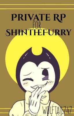 Private RP for ShintheFurry