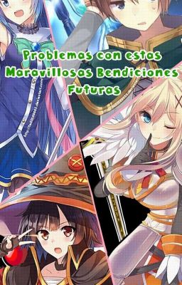 Problemas con estas Maravillosas Bendiciones Futuras