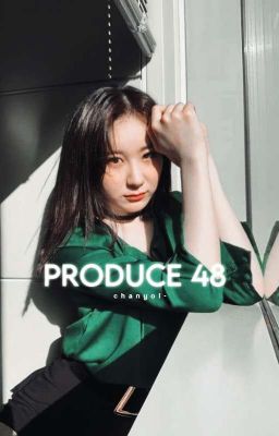 PRODUCE 48