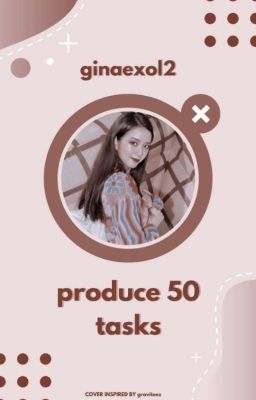 PRODUCE 50 TASKS,ACTIVE CHECKS,MISSIONS AND VOTINGS