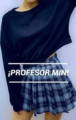 ¡Profesor Min! 《yoonnie》