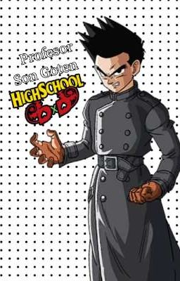 Profesor Son Goten DXD Extreme Battle. (fic de dxd con Goten de GT)