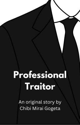 Professional Traitor