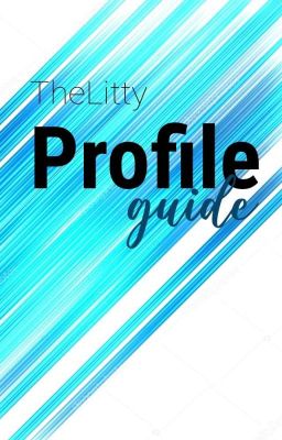 Profile Guide