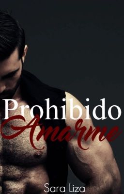 Prohibido amarme.