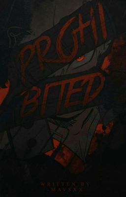 Prohibited [Bakugō Katsuki x Oc]