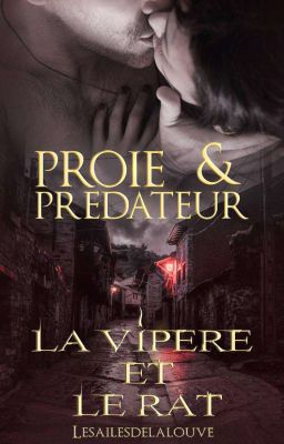 Proie et Prédateur - La Vipère et le Rat