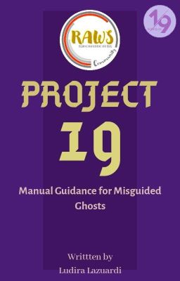 PROJECT 19 Manual Guidance for Misguided Ghosts